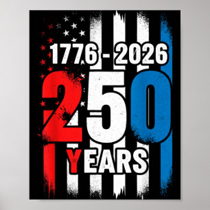 250 Jahre Jubiläum 4. Juli 250. Unabhängigkeit Poster