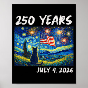 250 Jahre Katze Sternennacht 4. Juli 250. Poster