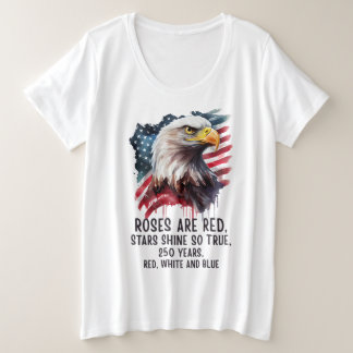 250 Jahre Rot Weiß & Blau Patriotisch Große Größe T-Shirt
