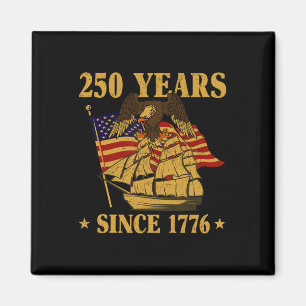 250 Jahre seit 1776 Patriotische Amerikaner Stolz  Magnet