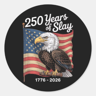 250 Jahre Slay Eagle USA 250. Jahrestag Runder Aufkleber