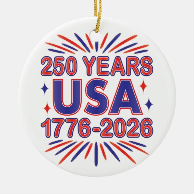 250 Jahre USA | 1776-2026 Halbjahr Keramik Ornament (Vorne)