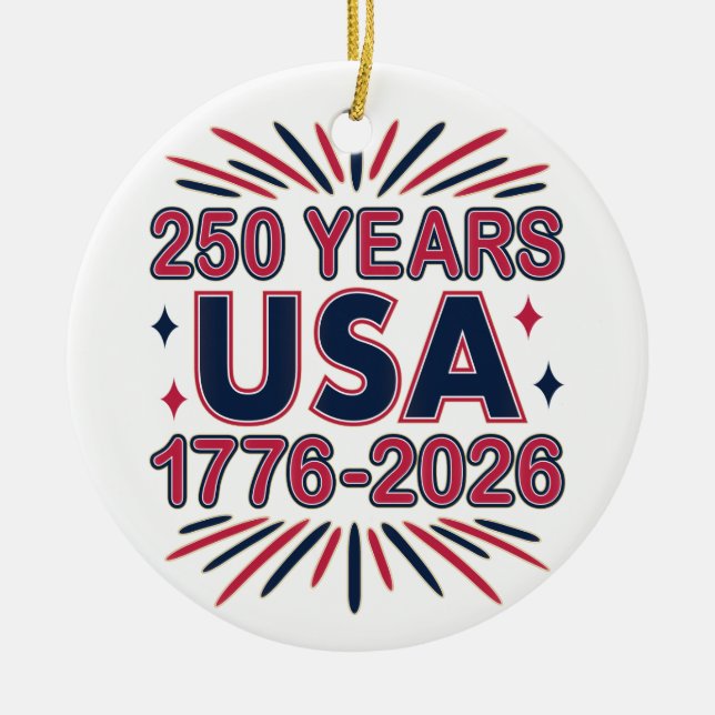 250 Jahre USA | 1776-2026 Halbjahr Keramik Ornament (Vorne)