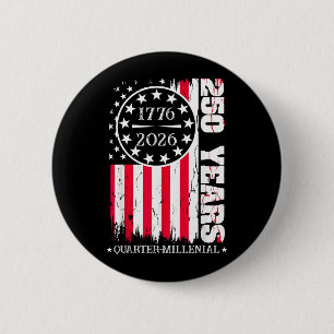 250 Jahre Vereinigte Staaten Amerika 1776 dom 4. Button