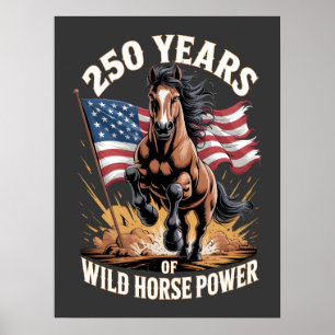 250 Jahre wilde Pferdekraft Mustang-Kunst Poster