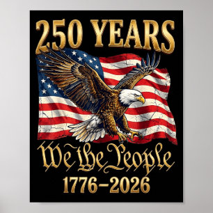 250 Jahre Wir das Volk 250. Jubiläum 4. Juli Poster
