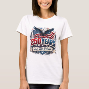 250 Jahre Wir Das Volk USA Patriotisch 1776-2026 T-Shirt