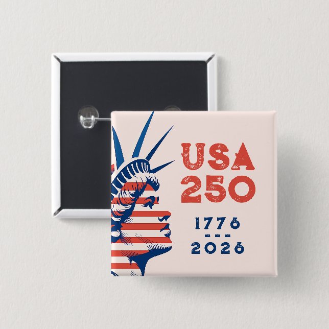 250. Jahrestag USA 2026 Statue of Liberty Button (Vorne & Hinten)