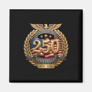 250. Jahrestag USA 250. Unabhängigkeitstag Amerika Magnet