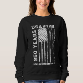 250. Jahrestag USA 4. Juli Sweatshirt