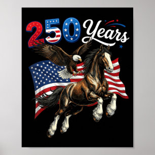 250 Jahrestag USA-Flagge Pferd Adler 250. 4. Poster