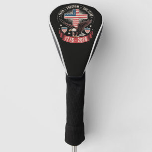 250. Jahrestag USA Glaube Freiheit 4. Juli Golf Headcover