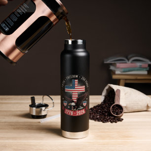 250. Jahrestag USA Glaube Freiheit 4. Juli Trinkflasche