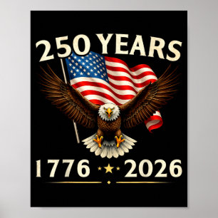 250 Jahrestag USA Patriotischer Adler 250. 4. Poster