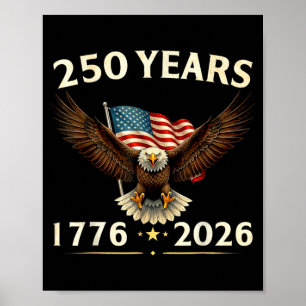 250 Jahrestag USA Patriotischer Adler 250. 4. Poster