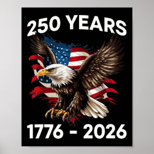 250. Jahrestag USA Patriotischer Adler 250. Unabhä Poster