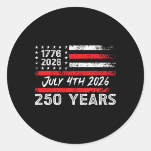 250. Jubiläum Patriotischer Amerikaner 1776 4. Jul Runder Aufkleber