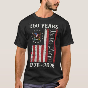 250. Jubiläum USA 250 Jahr Amerika Patriotisch 4 T-Shirt