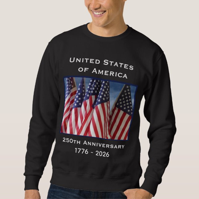 250. Jubiläum USA Patriotic Black Sweatshirt (Vorderseite)