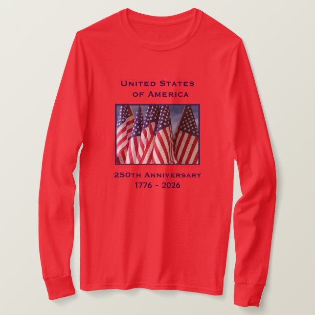 250. Jubiläum USA Patriotic Long Sleeve T-Shirt (Design vorne)
