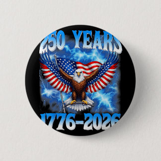250. Jubiläum USA Patriotisch 250 Jahre 4. Juli Button