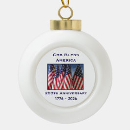 250. Jubiläum USA Patriotisches Gott segne Amerika Keramik Kugel-Ornament