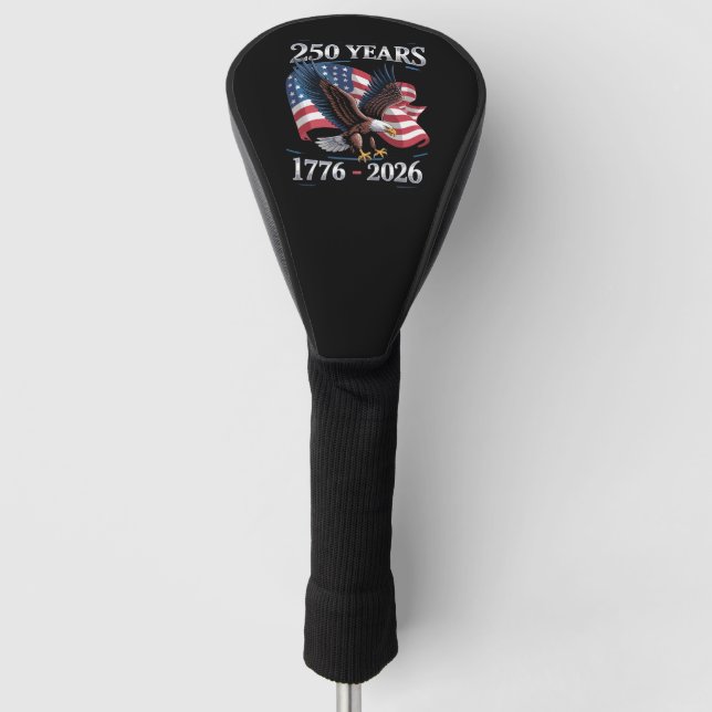 250 Years 4th Of July Eagle USA Flag 1776 2026 Golf Headcover (Vorderseite)
