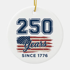 250 Years America, 1776 Semiquincentennial Keramik Ornament