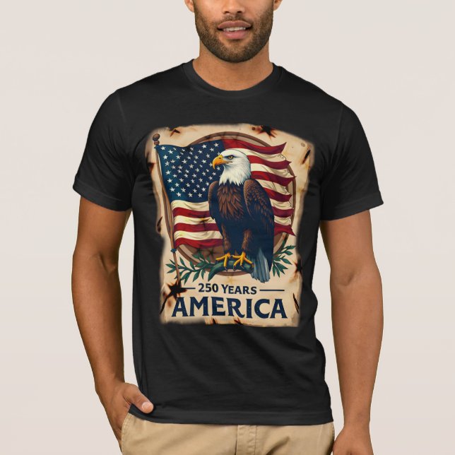 250 Years America Patriotic Anniversary Edition T-Shirt (Vorderseite)