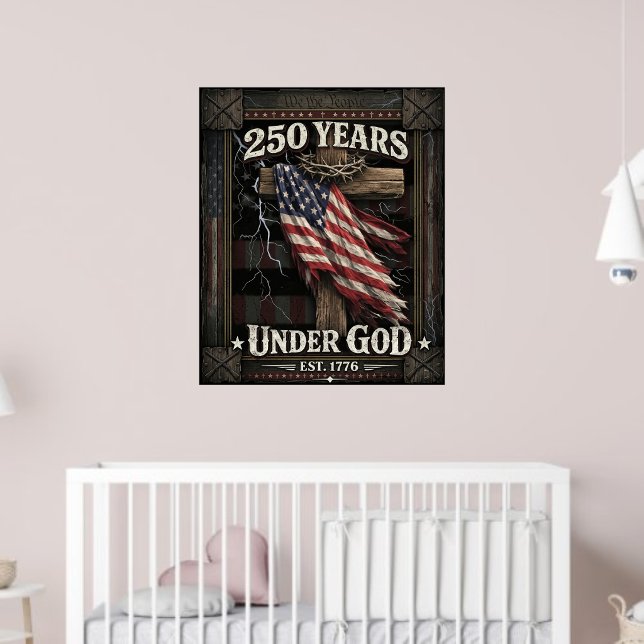 250 Years Under God We The People USA 2026 Cross Poster (Von Creator hochgeladen)