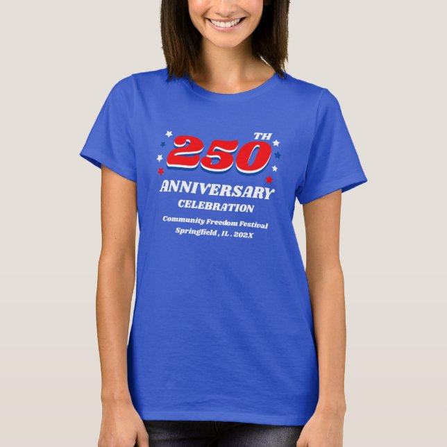 250th Anniversary Celebration Official Event T-Shirt (Vorderseite)