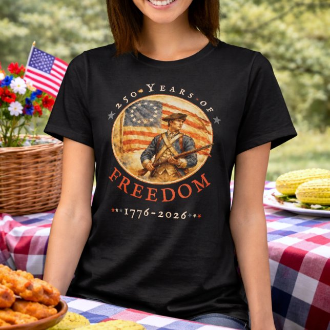 250th Anniversary Revolutionary Soldier Freedom T-Shirt (Von Creator hochgeladen)