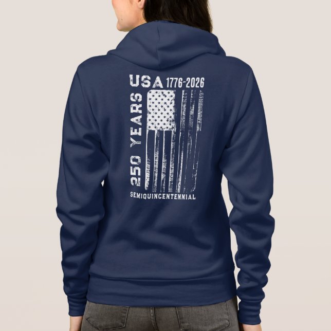 250Th Anniversary USA 4Th Of July  Hoodie (Rückseite)