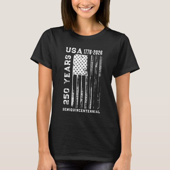250Th Anniversary USA 4Th Of July T-Shirt (Vorderseite)