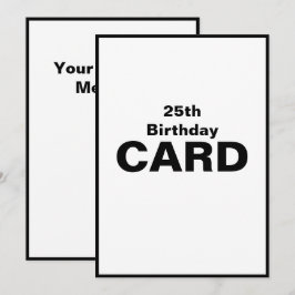 25., 25., 25., 2-5. Geburtstag Karte