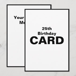 25., 25., 25., 2-5. Geburtstag Karte