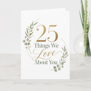 25 Dinge, die wir an dir lieben zum 25. Geburtstag Karte