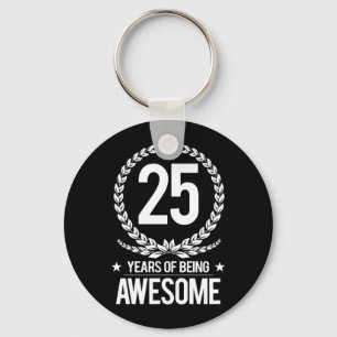 25. Geburtstag (25 Jahre des Seins fantastisch) Schlüsselanhänger