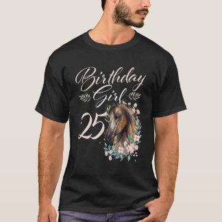 25. Geburtstag Girl Horse 25 Jahre alter Tag T-Shirt