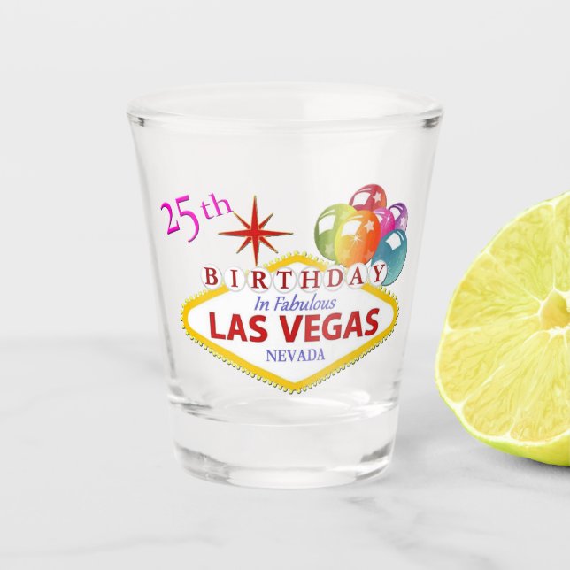 25. Geburtstag Las Vegas Shot Glas (Vorderseite)
