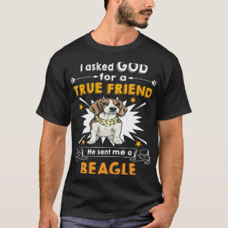 25 Gefragt Gott wahrer Freund A Beagle T-Shirt