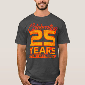 25. Hochzeitstag 25 Jahre Ehe 4 T-Shirt