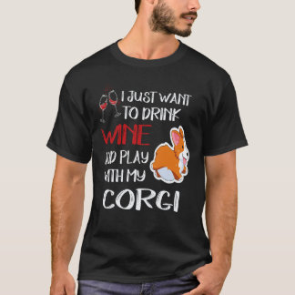 25 Ich will einfach nur Wein trinken Corgi T-Shirt