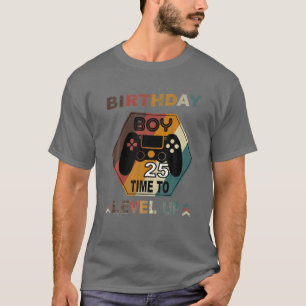 25 Jahre alt Geburtstag Junge Zeit, um Video G T-Shirt