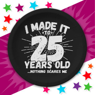 25 Jahre alt Sarcastic Meme Funny 25. Geburtstag Pappteller
