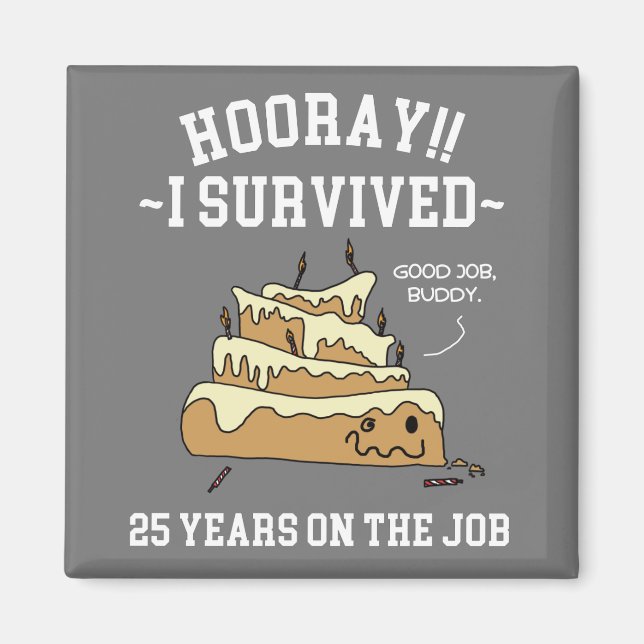 25 Jahre auf dem 25. Arbeitsjubiläum Magnet (Vorne)