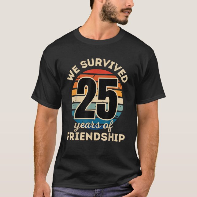 25 JAHRE FRIENDSHIP Funny Group Mat T-Shirt (Vorderseite)