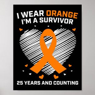 25 Jahre Leukämie-Überlebende Geschenke Orange Kre Poster