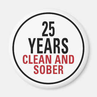 25 Jahre sauber und nüchtern Magnet
