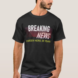 25-jähriges Arbeitsjubiläum 25. Mitarbeitergesch T-Shirt